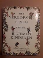Het verborgen leven van de bloemenkinderen 9789021617824, Verzenden, Zo goed als nieuw, C.M. Barker