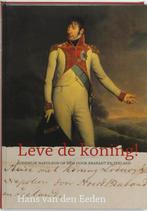Leve de Koning ! 9789078108030 H. van den Eeden, Boeken, Verzenden, Gelezen, H. van den Eeden