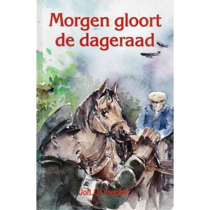 Morgen gloort de dageraad 9789071272561 J.G. Veenhof, Boeken, Romans, Gelezen, Verzenden
