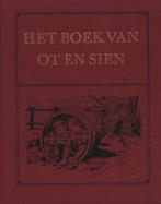 Het boek van Ot en Sien 9789021820934 Ligthart, Boeken, Kinderboeken | Jeugd | 13 jaar en ouder, Verzenden, Zo goed als nieuw