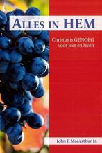 Alles in hem 9789491382031 John F. MacArthur, Boeken, Verzenden, Zo goed als nieuw, John F. MacArthur