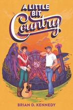 A Little Bit Country 9780063085657 Brian D. Kennedy, Verzenden, Zo goed als nieuw, Brian D. Kennedy