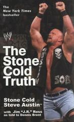 The Stone Cold truth by Steve Austin (Paperback), Boeken, Verzenden, Gelezen, Dennis Bryant, Steve Austin, J.R. Ross