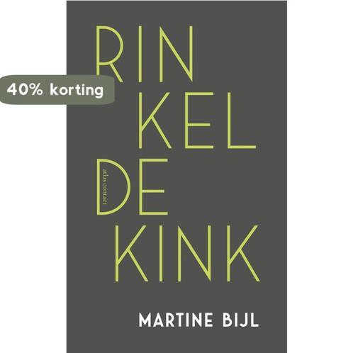 Rinkeldekink 9789025453398 Martine Bijl, Boeken, Romans, Gelezen, Verzenden