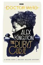 9781785947148 Doctor Who: The Rubys Curse, Nieuw, Alex Kingston, Verzenden