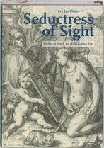 Seductress of sight / Studies in Netherlandish Art and, Verzenden, Zo goed als nieuw, E.J. Sluijter