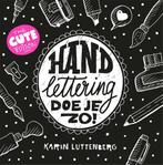 Handlettering doe je zo! 9789048864317 Karin Luttenberg, Boeken, Verzenden, Gelezen, Karin Luttenberg