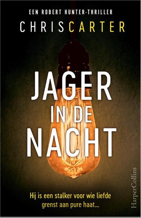 Jager in de nacht / Robert Hunter / 3 9789402710595, Boeken, Thrillers, Zo goed als nieuw, Verzenden