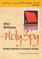 Holy spy: stories from Eastern Europe by Alex Williams, Gelezen, Alex Williams, Verzenden