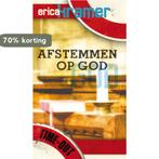 Afstemmen op God / Time-Out 9789033819513 Erica Kramer, Verzenden, Zo goed als nieuw, Erica Kramer