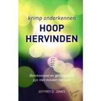 Jones, Krimp onderkennen hoop hervinden 9789075569759, Boeken, Verzenden, Gelezen, Jeffrey D. Jones