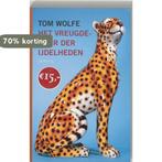 Het vreugdevuur der ijdelheden 9789044604580 T. Wolfe, Boeken, Verzenden, Gelezen, T. Wolfe