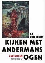 Kijken met andermans ogen 9789021467856 Ad Zuiderent, Verzenden, Zo goed als nieuw, Ad Zuiderent
