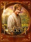 The hobbit: an unexpected journey : the world of hobbits by