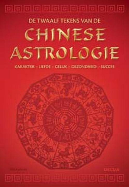 De twaalf tekens van de Chinese astrologie 9789044721683, Boeken, Esoterie en Spiritualiteit, Gelezen, Verzenden