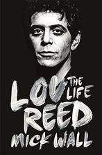 Lou Reed 9781409153085 Mick Wall, Boeken, Verzenden, Gelezen, Mick Wall