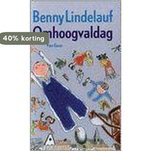 Omhoogvaldag 9789000031764 Benny Lindelauf, Boeken, Kinderboeken | Jeugd | 13 jaar en ouder, Zo goed als nieuw, Verzenden