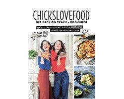 Chickslovefood - Het back on track-kookboek 9789082859812, Boeken, Kookboeken, Zo goed als nieuw, Verzenden