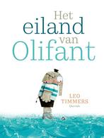 Het eiland van Olifant (9789045126777, Leo Timmers), Boeken, Verzenden, Nieuw