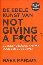 9789400509023 De edele kunst van not giving a fuck, Boeken, Verzenden, Zo goed als nieuw, Mark Manson