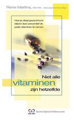 Niet alle vitaminen zijn hetzelfde - René Martina - 97890559, Verzenden, Nieuw