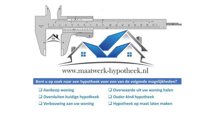 Een hypotheek op uw situatie gericht., Diensten en Vakmensen, Hypotheken en Verzekeringen, Hypotheken, Verzekeringen, Komt aan huis