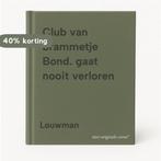 Club van brammetje Bond. gaat nooit verloren 9789020675580, Verzenden, Gelezen, Louwman