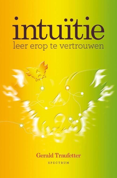 Intuïtie 9789027497734 G. Traufetter, Boeken, Psychologie, Zo goed als nieuw, Verzenden