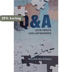 Q&A Jouw vragen Gods antwoorden 9789077669686, Boeken, Verzenden, Gelezen, William MacDonald