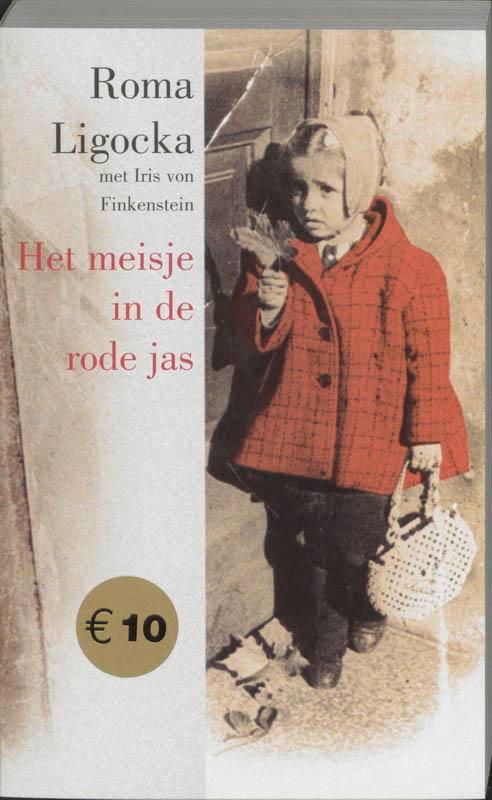 Het meisje in de rode jas 9789022544327 Roma Ligocka, Boeken, Literatuur, Gelezen, Verzenden