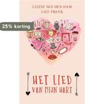 Het lied van mijn hart 9789463670890 Lily Frank, Boeken, Verzenden, Gelezen, Lily Frank