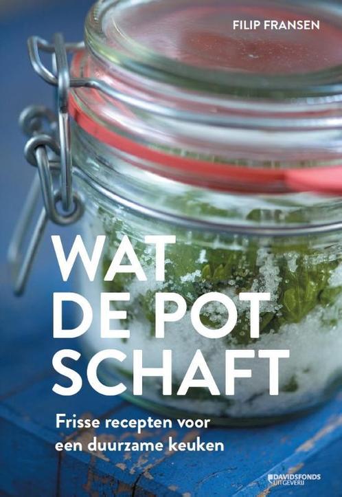 Wat de pot schaft 9789058267931 Filip Fransen, Boeken, Kookboeken, Zo goed als nieuw, Verzenden