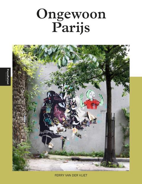 Ongewoon Parijs / PassePartout reisgidsen 9789493201972, Boeken, Reisgidsen, Zo goed als nieuw, Verzenden