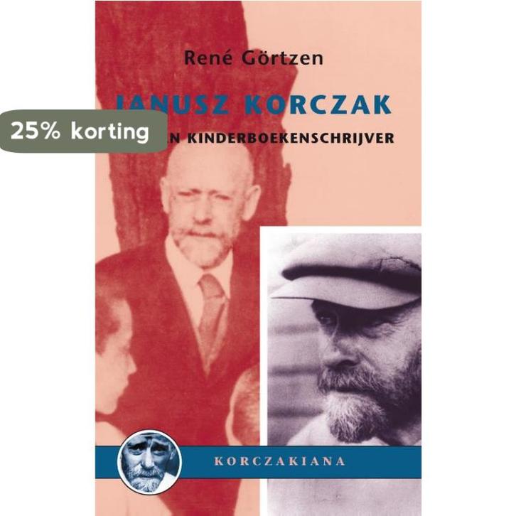 Janusz Korczak – arts en kinderboekenschrijver 9789088508066, Boeken, Studieboeken en Cursussen, Gelezen, Verzenden