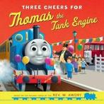 Three cheers for Thomas the Tank Engine by W Awdry, Gelezen, Verzenden