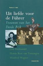 UIT LIEFDE VOOR DE FUHRER 9789060118979 R. in t Veld, Verzenden, Gelezen, R. in 't Veld