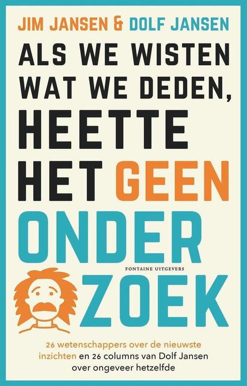 Als we wisten wat we deden, heette het geen onderzoek, Boeken, Overige Boeken, Ophalen of Verzenden