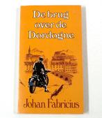 De Brug Over De Dordogne 9789051350456 Fabricius, Boeken, Verzenden, Gelezen, Fabricius