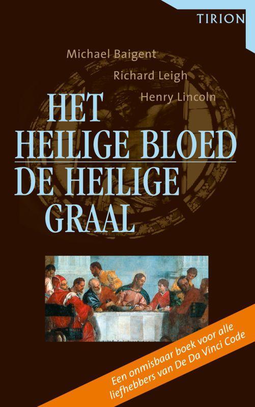 Het heilige bloed en de heilige graal 9789043906241, Boeken, Godsdienst en Theologie, Gelezen, Verzenden