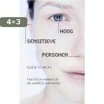 Hoog sensitieve personen 9789400502475 Elaine N. Aron, Boeken, Verzenden, Zo goed als nieuw, Elaine N. Aron