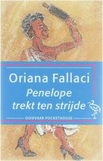 Penelope trekt ten strijde 9789035114302 Oriana Fallaci, Boeken, Gelezen, Oriana Fallaci, Verzenden