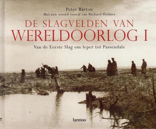 De slagvelden van Wereldoorlog I 9789020961782 P. Barton, Boeken, Oorlog en Militair, Gelezen, Verzenden