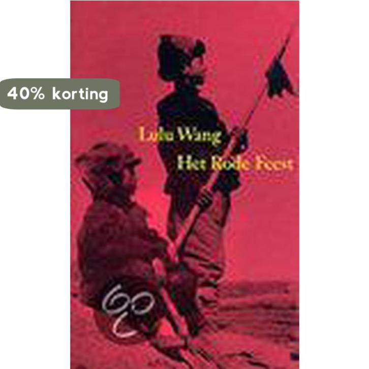 Het Rode Feest 9789050004770 Lulu Wang, Boeken, Romans, Zo goed als nieuw, Verzenden