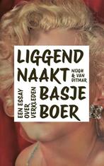 Liggend naakt 9789038814674 Basje Boer, Verzenden, Zo goed als nieuw, Basje Boer