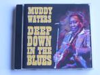 Muddy Waters - Deep Down in the Blues, Cd's en Dvd's, Cd's | Jazz en Blues, Verzenden, Zo goed als nieuw