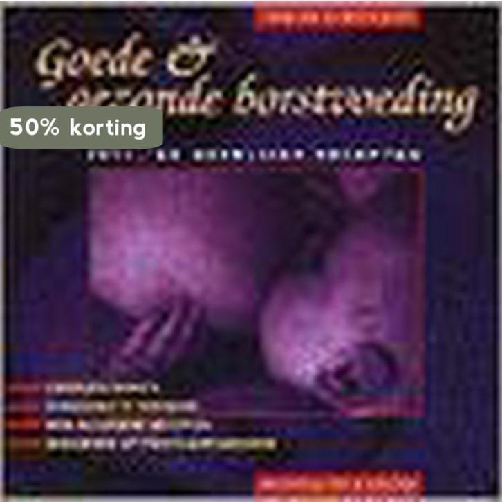 Goede en gezonde borstvoeding 9789080330115 M. de Moel, Boeken, Zwangerschap en Opvoeding, Gelezen, Verzenden