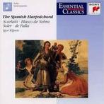 cd - Scarlatti - The Spanish Harpsichord, Verzenden, Zo goed als nieuw