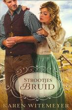 Strootjesbruid 9789077669662 Karen Witemeyer, Boeken, Romans, Verzenden, Gelezen, Karen Witemeyer