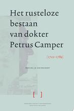 Het rusteloze bestaan van dokter Petrus Camper (1722-1789), Nieuw, Verzenden