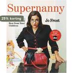 How to Get the Best from your Children Supernanny Jo Frost, Verzenden, Gelezen, Jo Frost